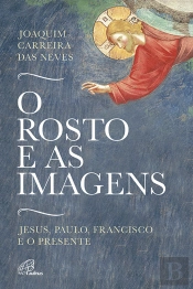O Rosto e as Imagens