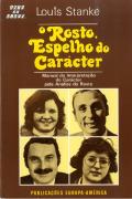 O Rosto, Espelho do Carácter