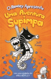 O Rowley Apresenta: Uma Aventura Supimpa