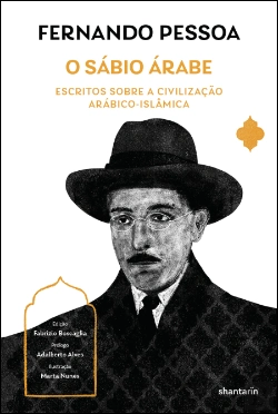 Bertrand.pt - O Sábio Árabe - Escritos Sobre a Civilização Arábico-Islâmica