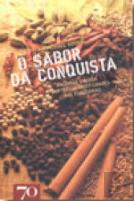 O Sabor da Conquista