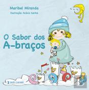 O Sabor dos A-braços