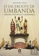 O Sacerdote de Umbanda
