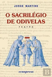 O Sacrilégio de Odivelas