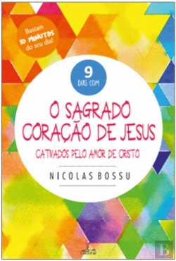 Bertrand.pt - O Sagrado Coração de Jesus