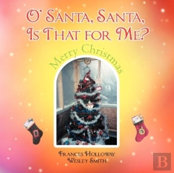 Bertrand.pt - O' Santa, Santa, Is That For Me?