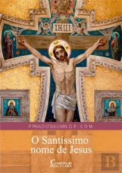 O Santíssimo Nome de Jesus