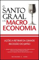 O Santo Graal da Macroeconomia
