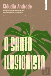 O Santo Ilusionista