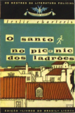 Bertrand.pt - O Santo no Pic-Nic dos Ladrões