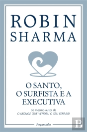 O Santo, o Surfista e a Executiva