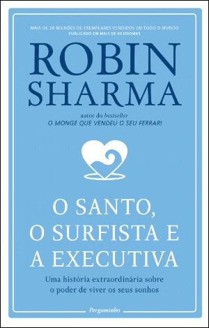 O Santo, o Surfista e a Executiva