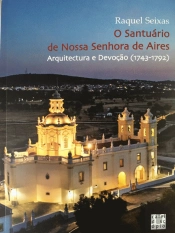 O Santuário de Nossa Senhora de Aires