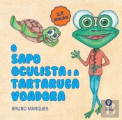 O Sapo Oculista e a Tartaruga Voadora