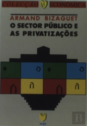 O Sector Público e as Privatizações