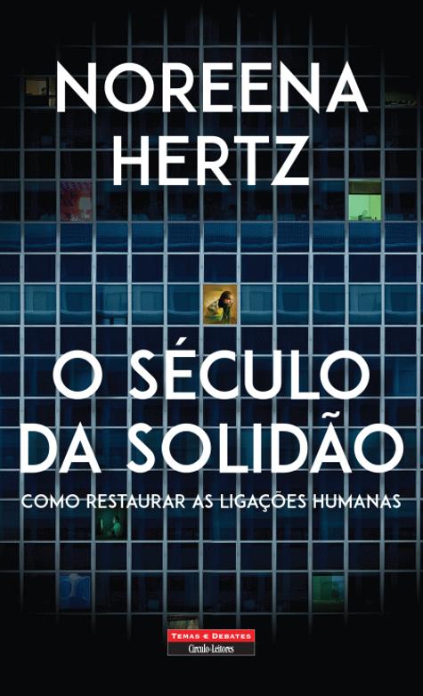 O Século da Solidão