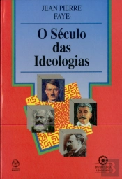 O Século das Ideologias