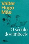 O século dos imbecis