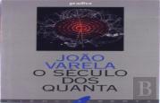 O Século dos Quanta