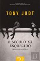 O Século XX Esquecido