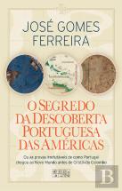 O Segredo da Descoberta Portuguesa das Américas
