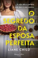 O Segredo da Esposa Perfeita