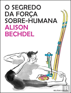 Bertrand.pt - O Segredo da Força Sobre-Humana