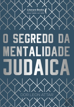 Bertrand.pt - O Segredo Da Mentalidade Judaica
