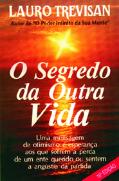 O Segredo da Outra Vida