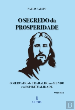 Bertrand.pt - O Segredo da Prosperidade - Volume I