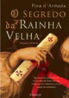 O Segredo da Rainha Velha