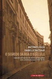 O Segredo da Rua D'O Século