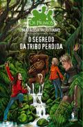O Segredo da Tribo Perdida