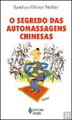 Bertrand.pt - O Segredo das Automassagens Chinesas