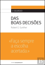O Segredo das Boas Decisões