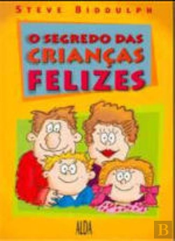 Bertrand.pt - O Segredo das Crianças Felizes