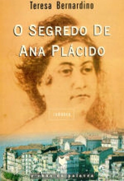 Bertrand.pt - O Segredo de Ana Plácido