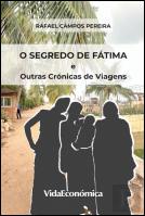 O Segredo de Fátima e outras Crónicas de Viagens