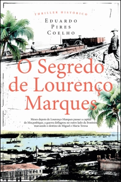 Bertrand.pt - O Segredo de Lourenço Marques