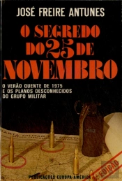 O Segredo do 25 de Novembro