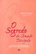 O Segredo do Amado Discípulo