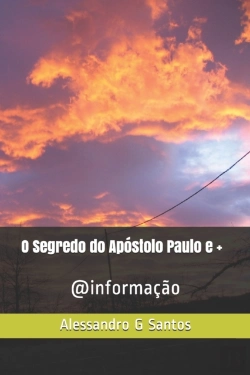Bertrand.pt - O Segredo Do Apostolo Paulo E +