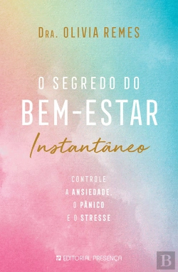 Bertrand.pt - O Segredo do Bem-Estar Instantâneo