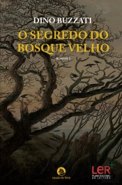 O Segredo do Bosque Velho