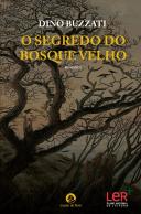 O Segredo do Bosque Velho