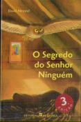 O Segredo do Senhor Ninguém