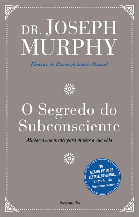 O Segredo do Subconsciente