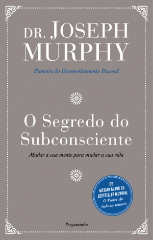 O Segredo do Subconsciente