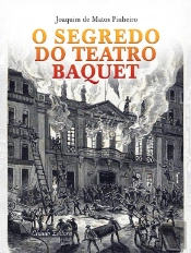 O Segredo do Teatro Baquet