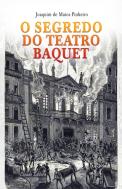 O Segredo do Teatro Baquet